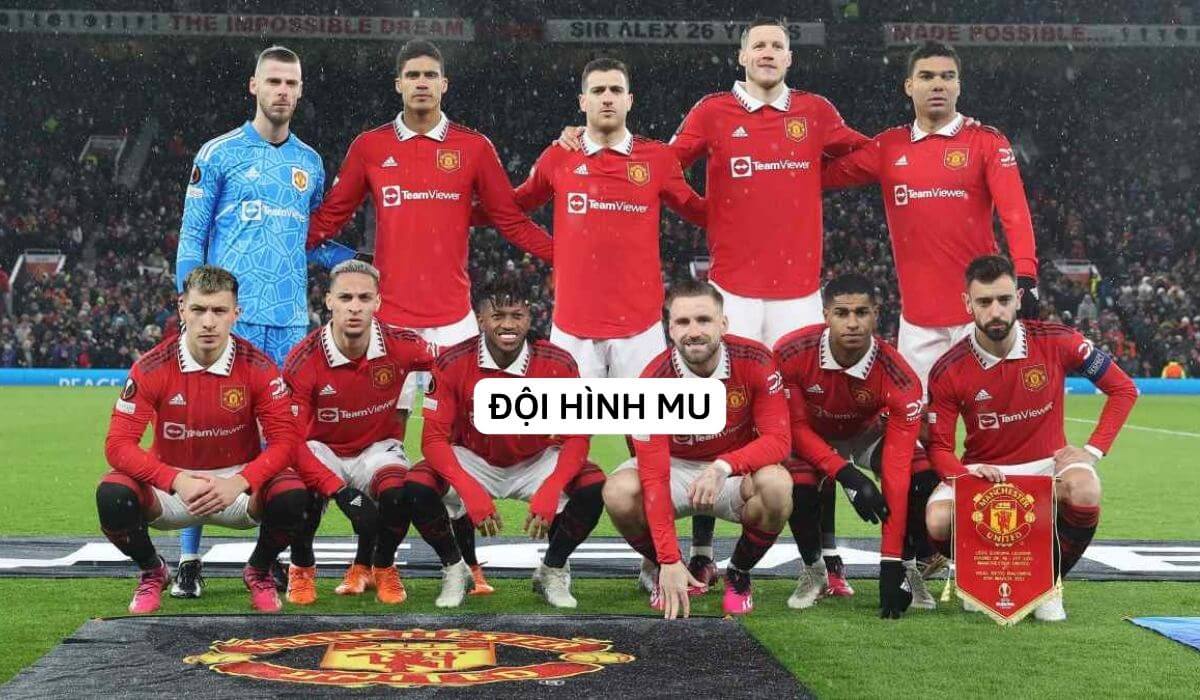 Đội hình MU: Hồi sinh mạnh mẽ dưới triều đại Erik ten Hag